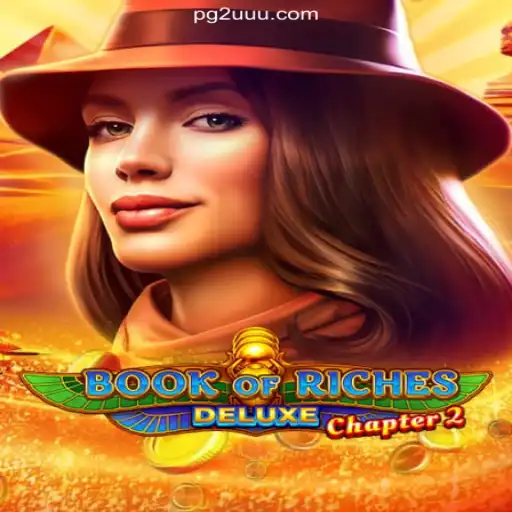 Discover the Enchanting Journey of Book of Riches Deluxe Chapter 2
