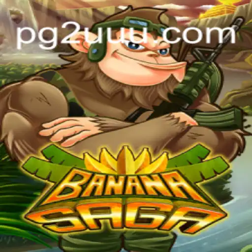 The Exciting World of BananaSaga: A Comprehensive Guide