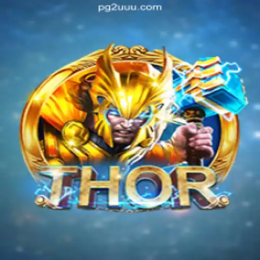 Exploring the Thrilling World of THOR - A Casino Game by 2UUU.COM