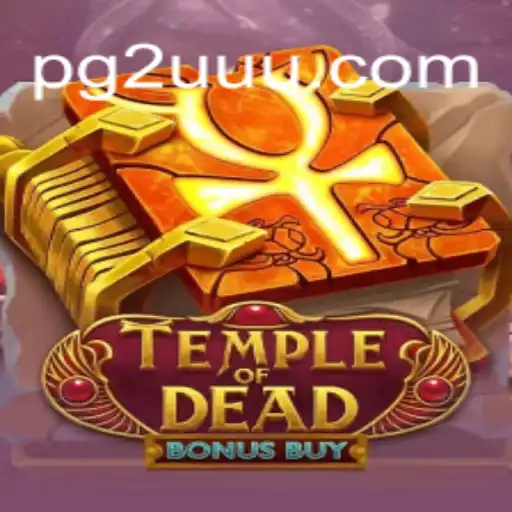 Exploring TempleofDeadBonusBuy: A Thrilling Casino Adventure