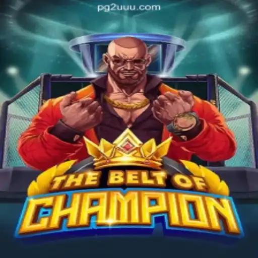 Master the Game: Unveiling TheBeltOfChampion and Exploring Its Thrilling World